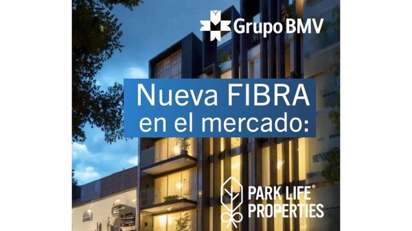 Park Life 通过 FIBRA 模式进行 IPO